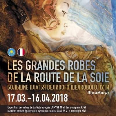 VERNISSAGE DE L'EXPOSITION « LES GRANDES ROBES DE LA ROUTE DE LA SOIE » - Vendredi 16 mars 2018 de 18h00 à 19h00